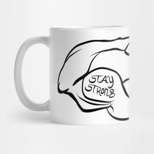 Stay Strong Mug